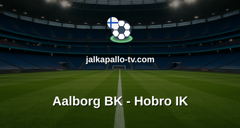 Tanskan 1. divisioona: Aalborg BK - Hobro IK