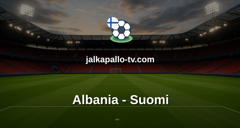 UEFA Nations League: Albania - Suomi