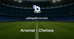 Valioliiga: Arsenal - Chelsea
