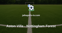 Eurooppa-liiga: Aston Villa - Nottingham Forest