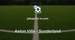 Valioliiga: Aston Villa - Sunderland