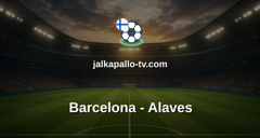 La Liga: Barcelona - Alaves