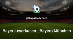 Bundesliga: Bayer Leverkusen - Bayern München