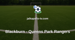 Championship: Blackburn - Queens Park Rangers