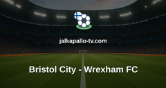 Championship: Bristol City - Wrexham FC