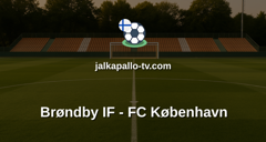 Superliga: Brøndby IF - FC København