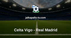 La Liga: Celta Vigo - Real Madrid