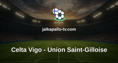Eurooppa-liiga: Celta Vigo - Union Saint-Gilloise