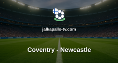 Valioliiga: Coventry - Newcastle