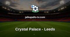 Valioliiga: Crystal Palace - Leeds