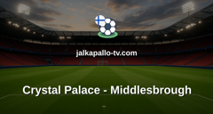 Englannin Liigacup: Crystal Palace - Middlesbrough
