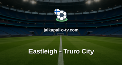 National League: Eastleigh - Truro City
