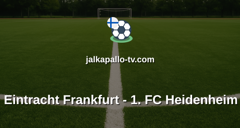 Bundesliga: Eintracht Frankfurt - 1. FC Heidenheim