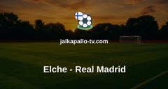 La Liga: Elche - Real Madrid
