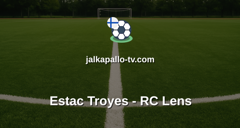 Ligue 1: Estac Troyes - RC Lens