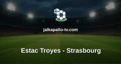 Ligue 1: Estac Troyes - Strasbourg