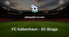 Konferenssiliiga: FC København - SC Braga