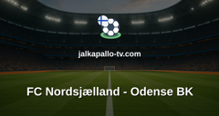 Superliga: FC Nordsjælland - Odense BK