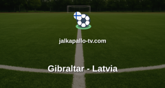 UEFA Nations League: Gibraltar - Latvia