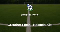 Bundesliga 2: Greuther Fürth - Holstein Kiel