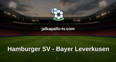 Bundesliga: Hamburger SV - Bayer Leverkusen