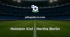 Bundesliga 2: Holstein Kiel - Hertha Berlin