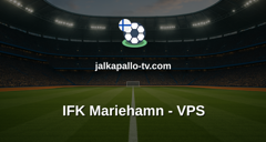 Veikkausliiga: IFK Mariehamn - VPS