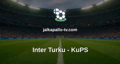 Veikkausliiga: Inter Turku - KuPS