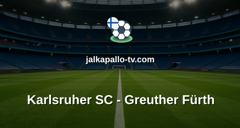 Bundesliga 2: Karlsruher SC - Greuther Fürth