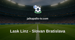 Champions League: Lask Linz - Slovan Bratislava