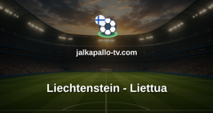 UEFA Nations League: Liechtenstein - Liettua