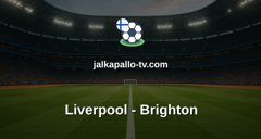 Valioliiga: Liverpool - Brighton