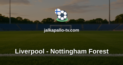 Valioliiga: Liverpool - Nottingham Forest