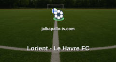 Ligue 1: Lorient - Le Havre FC