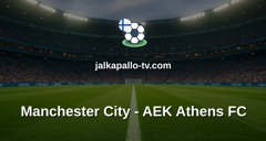 Champions League: Manchester City - AEK Athens FC