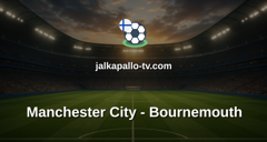 Valioliiga: Manchester City - Bournemouth