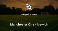 Valioliiga: Manchester City - Ipswich