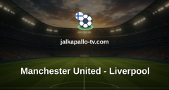 Valioliiga: Manchester United - Liverpool
