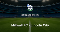 Championship: Millwall FC - Lincoln City