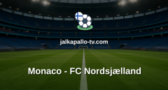 Konferenssiliiga: Monaco - FC Nordsjælland