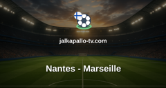 Ligue 1: Nantes - Marseille