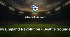 MLS: New England Revolution - Seattle Sounders