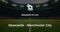 FA Cup: Newcastle - Manchester City
