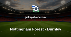 Valioliiga: Nottingham Forest - Burnley
