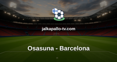 La Liga: Osasuna - Barcelona
