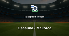 La Liga: Osasuna - Mallorca