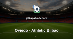 La Liga: Oviedo - Athletic Bilbao