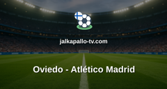 La Liga: Oviedo - Atlético Madrid