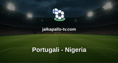 Ystävyysottelu: Portugali - Nigeria