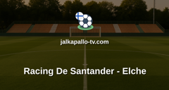 La Liga: Racing De Santander - Elche